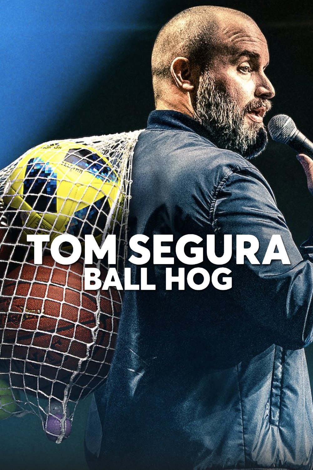 Tom Segura Ball Hog (2020) [47479] (A1768205978) [[Stand Up]] --Plex--